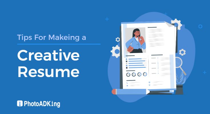 tips for making a creative resumes
