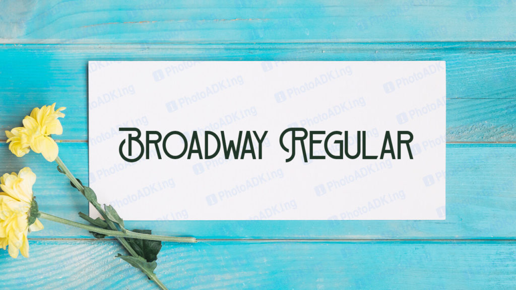 Broadway Regular Font