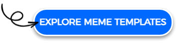 Meme Template Button