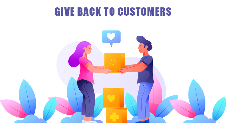 Give Back to Customers marketing idea
